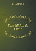 L'expedition de Chine