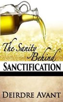 The Sanity Behind Sanctification