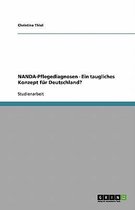 NANDA-Pflegediagnosen - Ein taugliches Konzept für Deutschland?