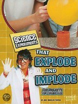 Science Experiments That Explode And Implode