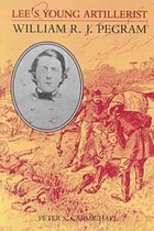 Nation Divided: New Studies in Civil War History- Lee's Young Artillerist