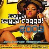 Ragga Ragga Ragga 2009