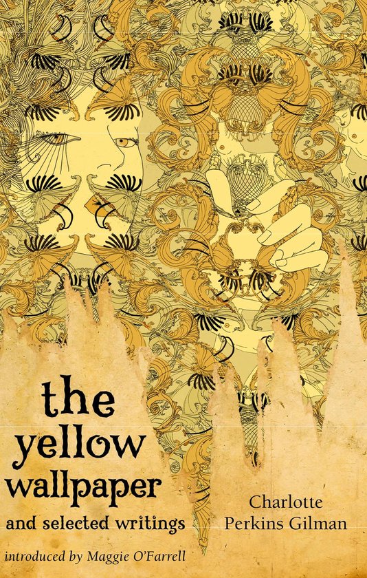 Virago Modern Classics 306 - The Yellow Wallpaper And Select ... - cover
