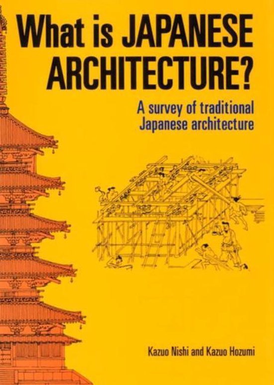 What Is Japanese Architecture?, Kazuo Nishi 9781568364124 Boeken