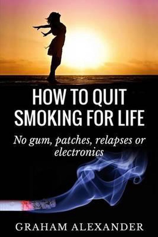 How To Quit Smoking For Life - cover