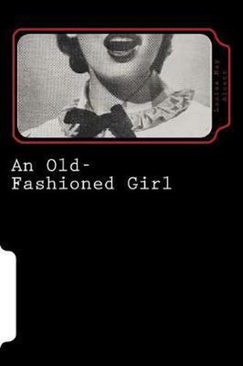 An Old-fashioned Girl van Louisa May Alcott