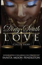 That Dirty South Love