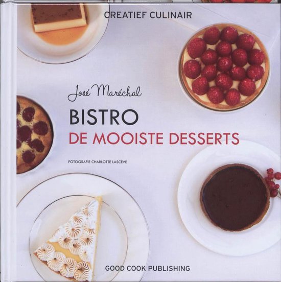 Cover van het boek 'Bistro - de mooiste desserts' van José Maréchal