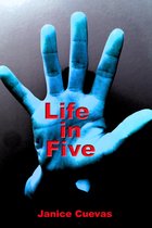 Life in Five
