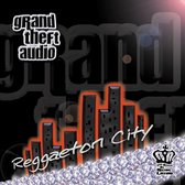 Grand Theft Audio: Reggaeton City