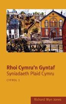 Rhoi Cymru'n Gyntaf: Cyfrol 1