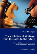 The evolution of strategy