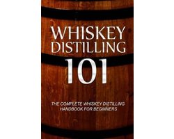 Whiskey Distilling 101 Image