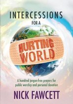 Intercessions For A Hurting World