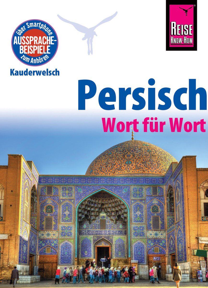 Kauderwelsch 49 - Reise Know-How Sprachführer Persisch (Farsi) - Mina Djamtorki