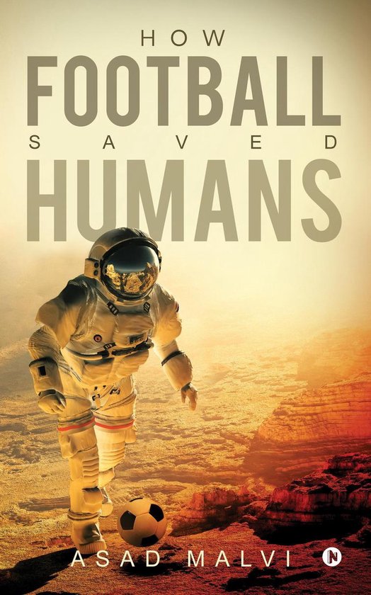 How Football Saved Humans - cover