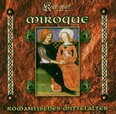 Miroque: Romantisches Mittelalter