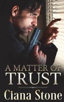 A Matter of Trust