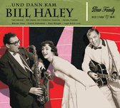 Und Dann Kam Bill Haley