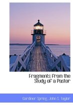 Fragments from the Study of a Pastor