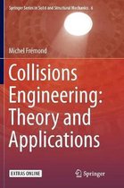 Springer Series in Solid and Structural Mechanics- Collisions Engineering: Theory and Applications