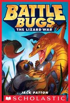 Battle Bugs 1 - The Lizard War (Battle Bugs #1)