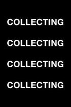 Collecting Collecting Collecting Collecting