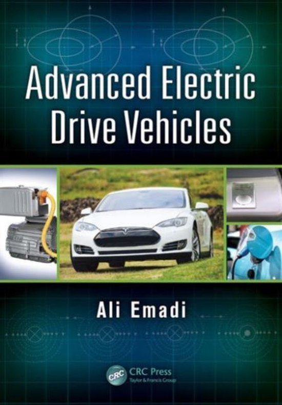 Advanced Electric Drive Vehicles 9781466597693 Emadi, Ali Boeken
