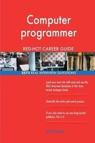 Computer Programmer Red-Hot Career Guide; 2572 Real Interview Questions