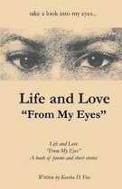 Life and Love from My Eyes