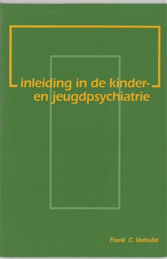 Cover van het boek 'Inleiding in de kinder- en jeugdpsychiatrie / druk 1' van F.C. Verhulst