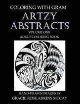 Coloring With GRAM: Artzy Abstracts Volume One - Adult Coloring Book