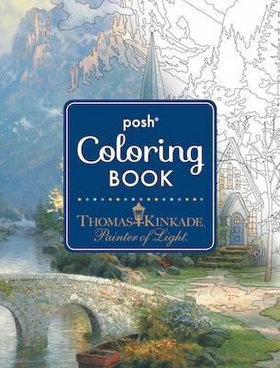 Boek cover Posh Adult Coloring Book van Thomas Kinkade (Paperback)