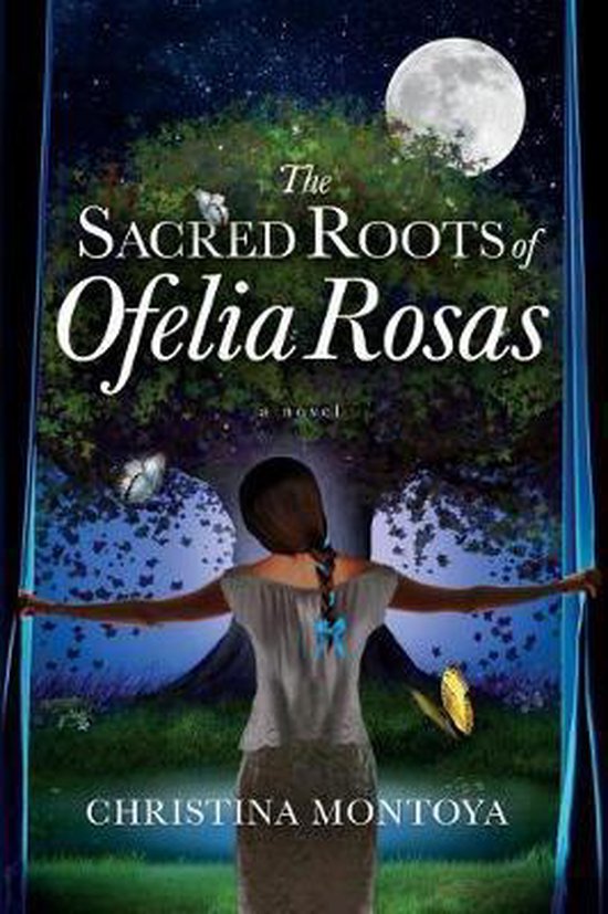 The Sacred Roots of Ofelia Rosas - cover