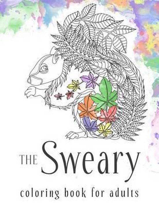 Sweary Coloring Book, Sweary Coloring Book 9781530029785 Boeken