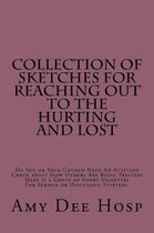 Collection of Sketches For Reaching Out To the Hurting and Lost