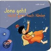 Jona geht nicht gern nach Ninive
