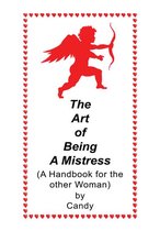 The Art of Being a Mistress