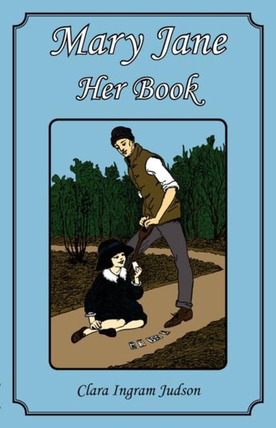 Mary Jane Her Book, Clara Ingram Judson 9781934671146 Boeken