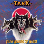 Tank - Filth Hounds Of Hades