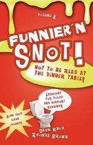 Funnier'n Snot, Volume 2