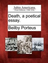 Death, a Poetical Essay.