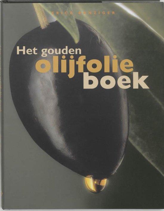 Gouden olijfolie boek - E. Banziger | 