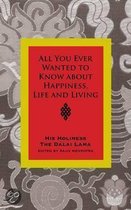 All You Ever Wanted To Know From His Holiness The Dalai Lama On Happiness, Life, Living And Much More
