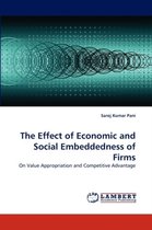 The Effect of Economic and Social Embeddedness of Firms