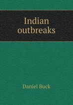 Indian Outbreaks