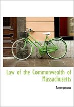 Law of the Commonwealth of Massachusetts