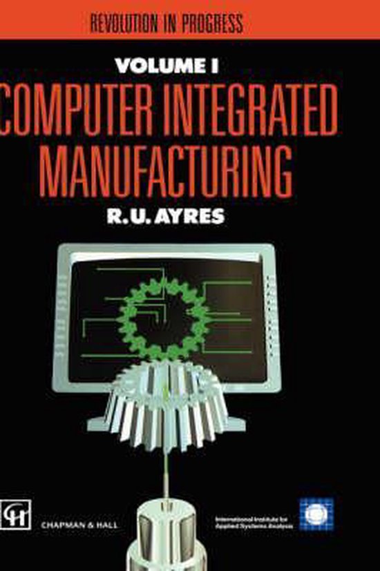 Computer Integrated Manufacturing 9780412404603 R.U. Ayres Boeken