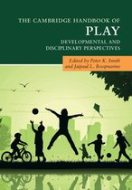 Cambridge Handbooks in Psychology - The Cambridge Handbook of Play