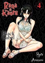 Nana & Kaoru - Black Label 4 - Nana & Kaoru - Black Label, Band 4